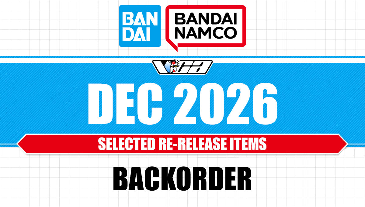 BACKORDER 🔵 BANDAI DEC-2026 RE-RELEASE